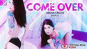 Come over
