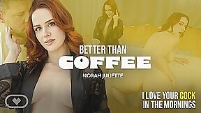 Better Than Coffee